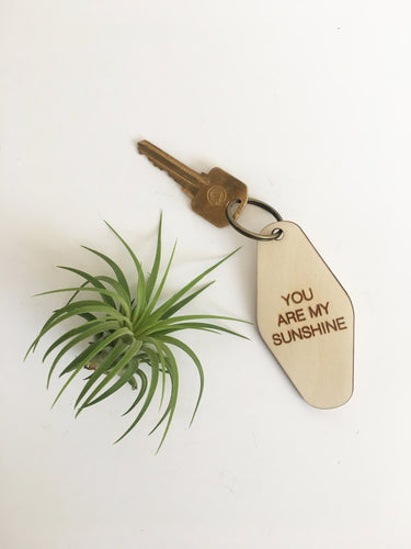 retro key fob >> wooden key chain >> you are my sunshine